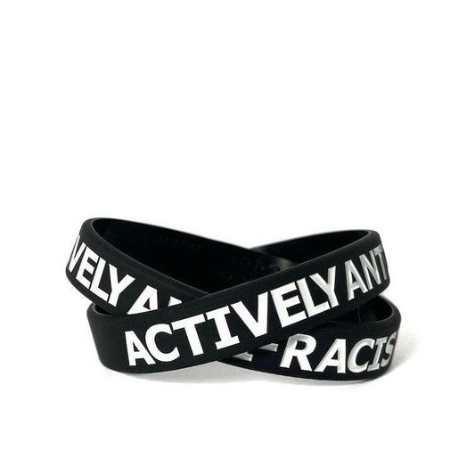 ACTIVELY ANTI-RACIST Black Rubber Bracelet Wristband White Letters - Adult 8" - Support Store