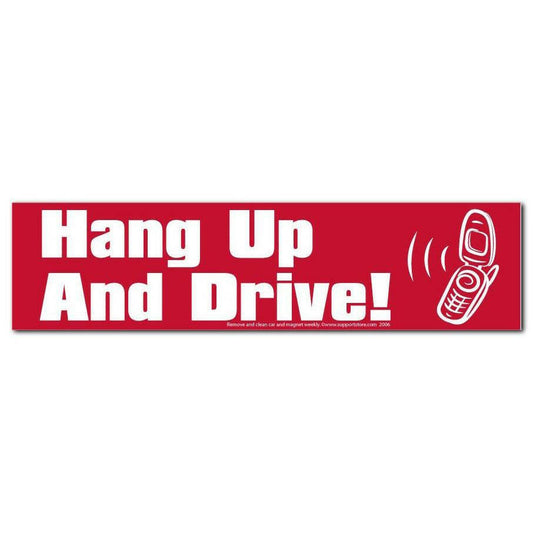 Hang Up And Drive! - Decal - Support Store