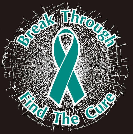 Teal Break Through...Find The Cure! Static Window Cling - Support Store
