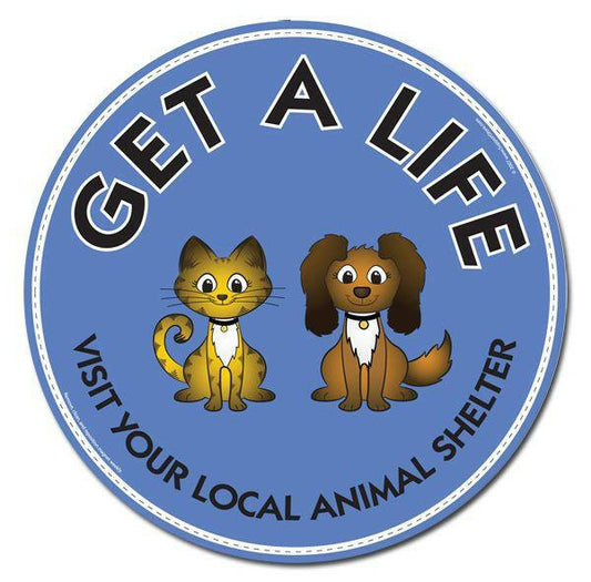 Get A Life Visit Your Local Animal Shelter Car Magnet - Support Store